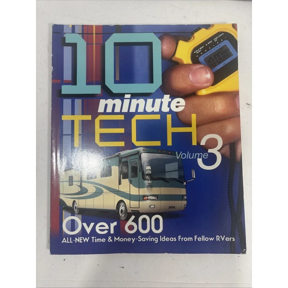 10-Minute Tech, Volume 1-2 & 3: More Than‎ 600 Practical and Money-Saving